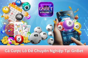 ảnh đại diện Cá Cược Lô Đề Chuyên Nghiệp Tại GnBet: Uy Tín Và Minh Bạch