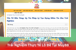 Trải nghiệm thực tế lô đề tại May88